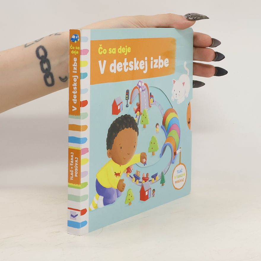 Autorenkollektiv Čo sa deje v detskej izbe