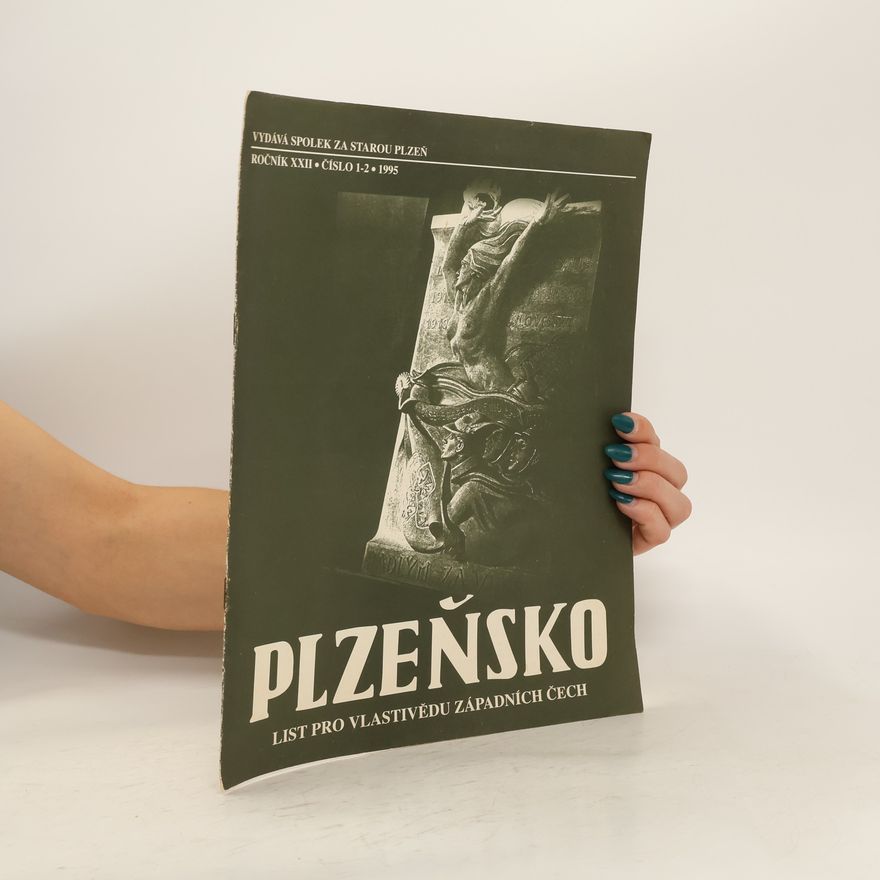 Autorenkollektiv Plzeňsko 1-2/1995. List pro vlastivědu západních Čech