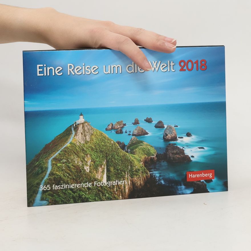 Judith Merkelt Eine Reise um die Welt - Kalender 2018