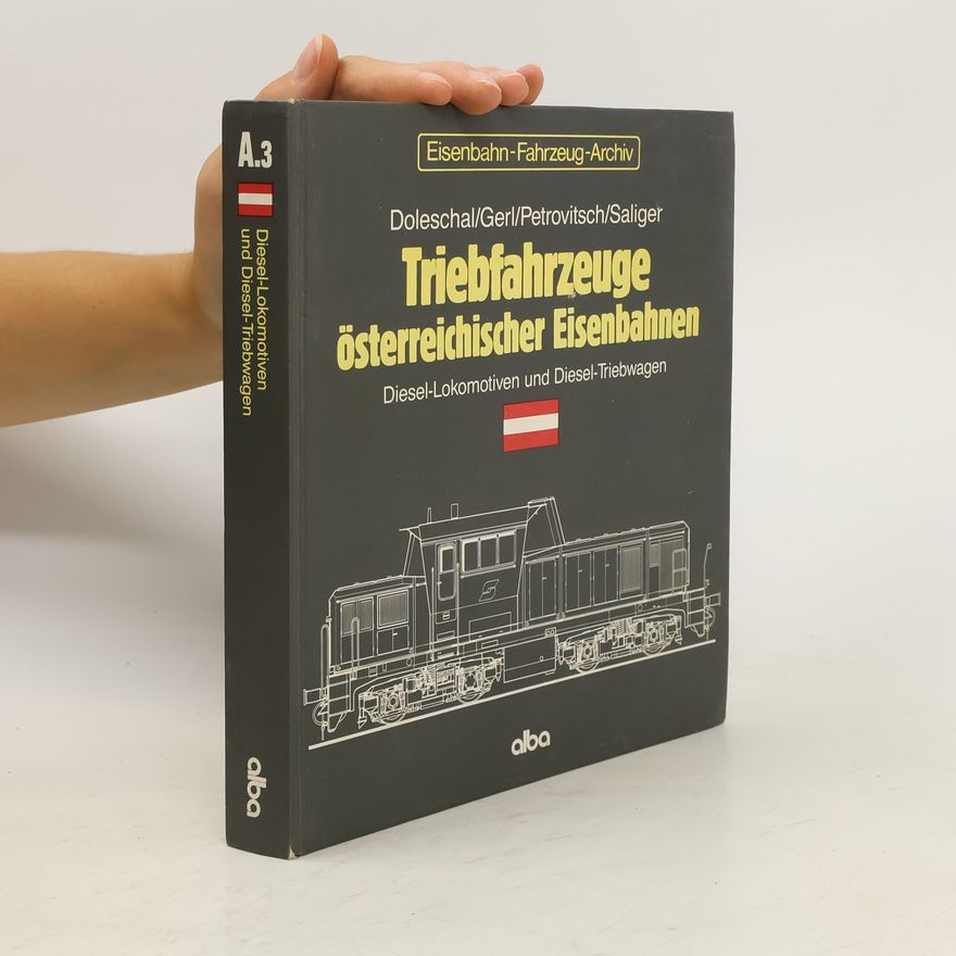 Autorenkollektiv Triebfahrzeuge österreichischer Eisenbahnen