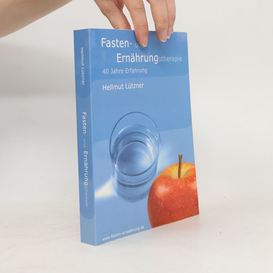 Hellmut Lützner Fasten- und Ernährungstherapie