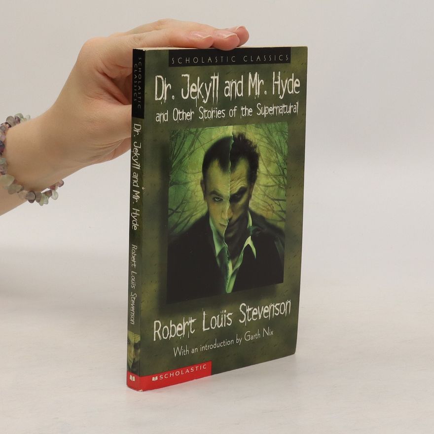 Robert Louis Stevenson Dr. Jekyll and Mr. Hyde