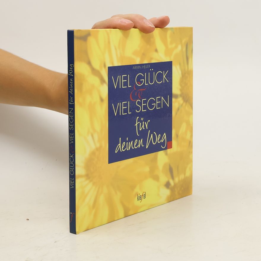 Arne Heller Viel Glück und viel Segen für deinen Weg