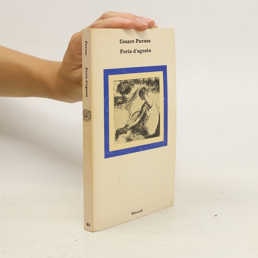 Cesare Pavese Feria d'agosto