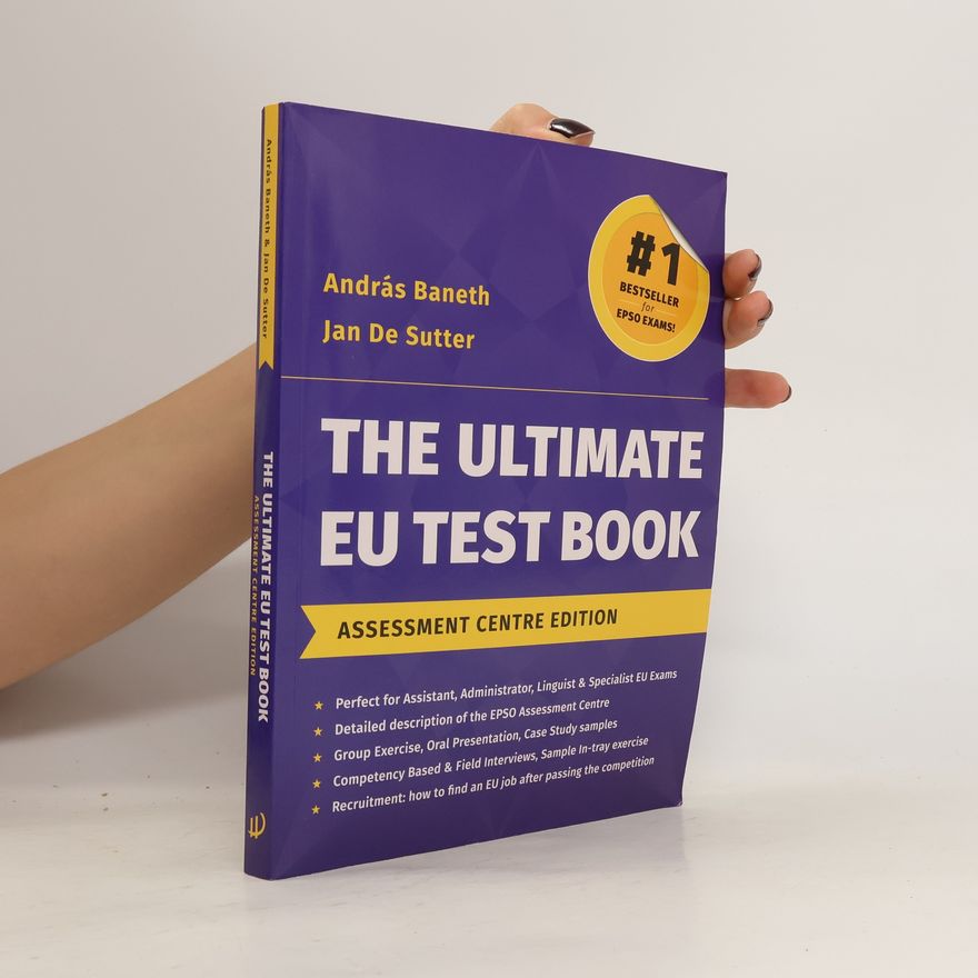 Jan de Sutter The Ultimate EU Test Book. Assessment Centre Edition