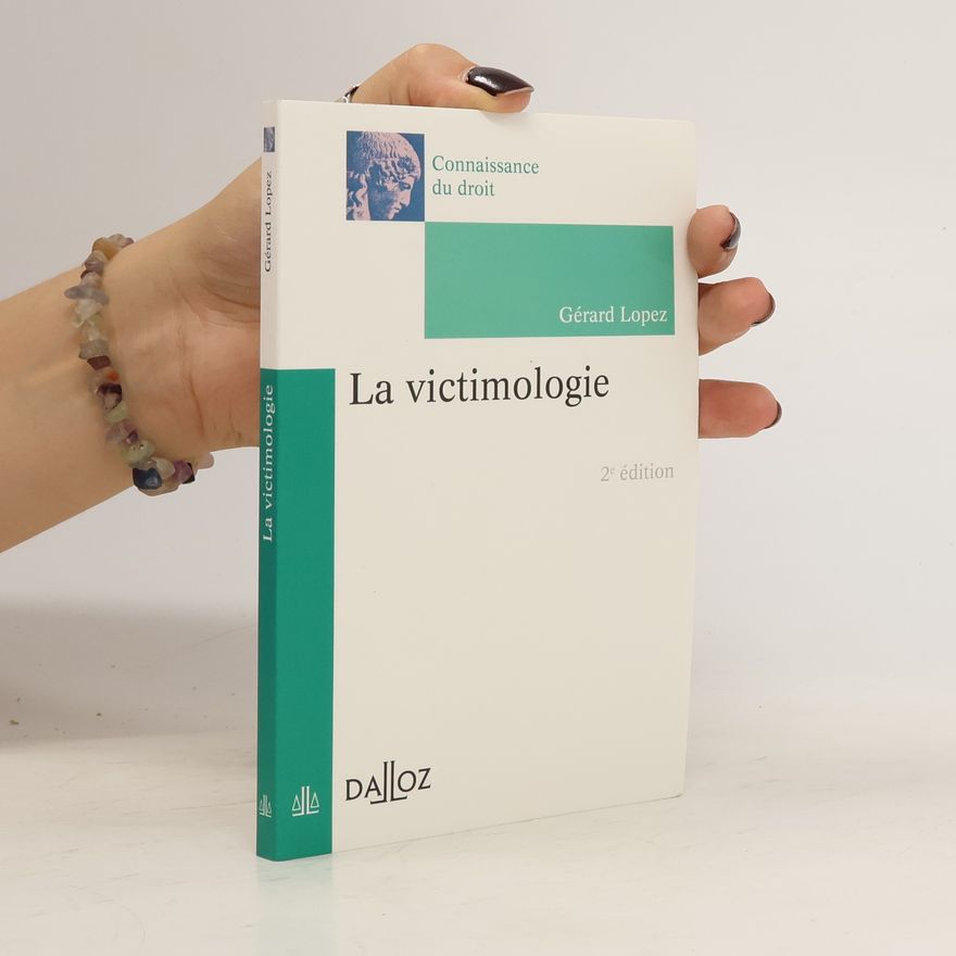 Gérard Lopez La victimologie