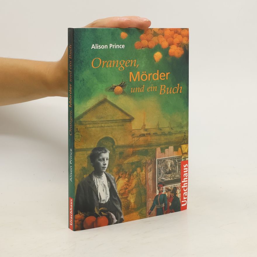 Alison Prince Orangen, Mörder und ein Buch