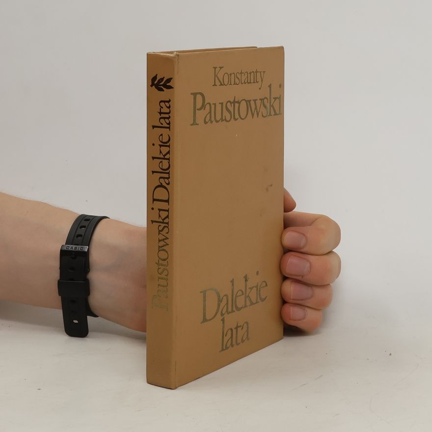 Konstantin Paustovski Dalekie lata