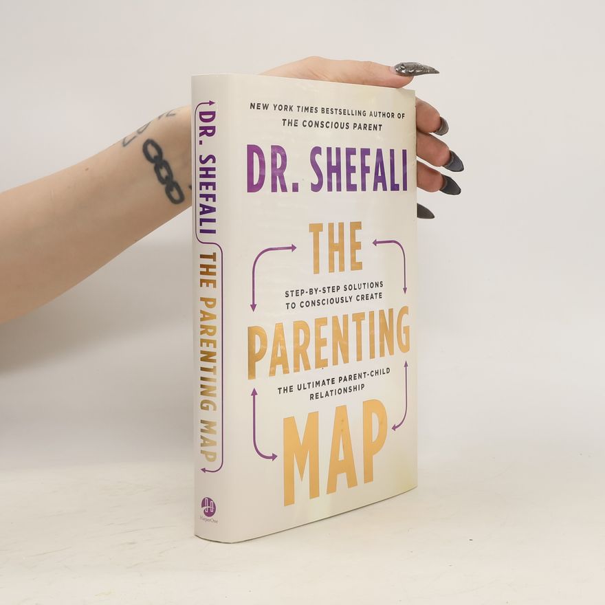 Shefali Tsabary The Parenting Map