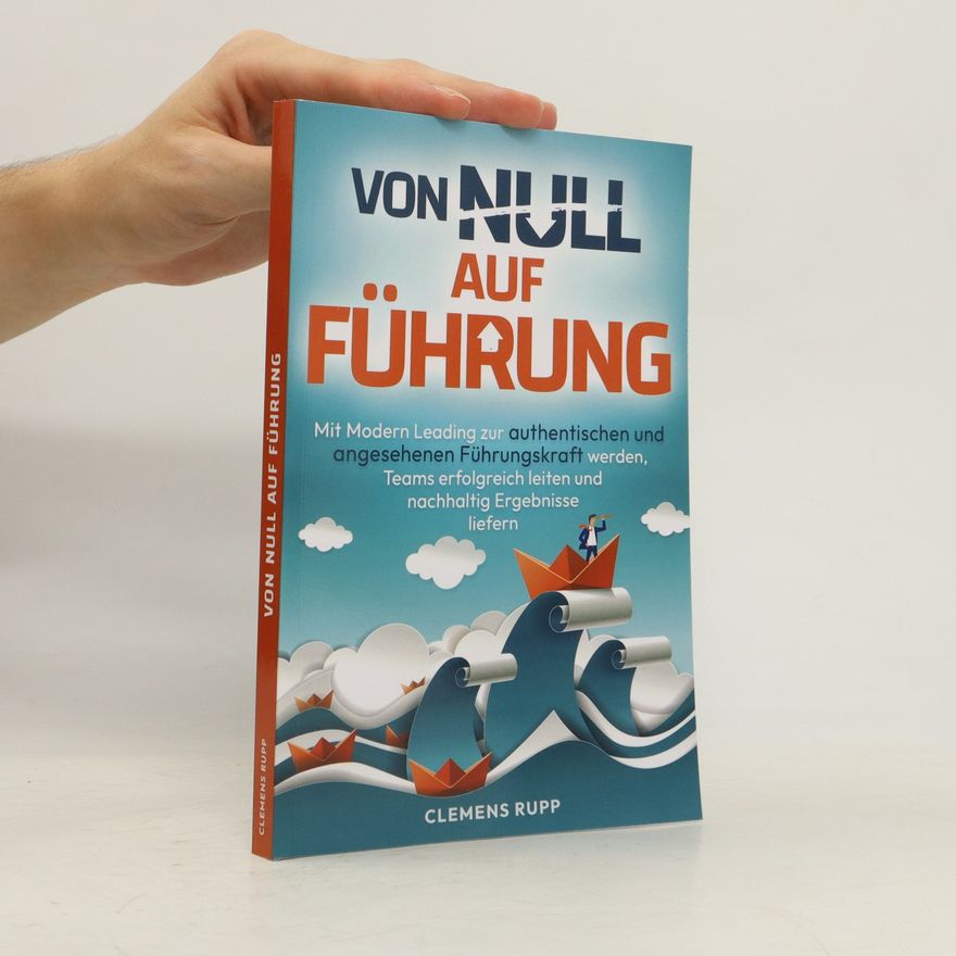 Clemens Rupp Von Null auf Führung