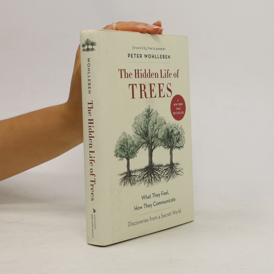 Peter Wohlleben The Hidden Life of Trees