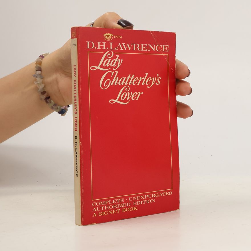 D. H. Lawrence Lady Chatterley's Lover