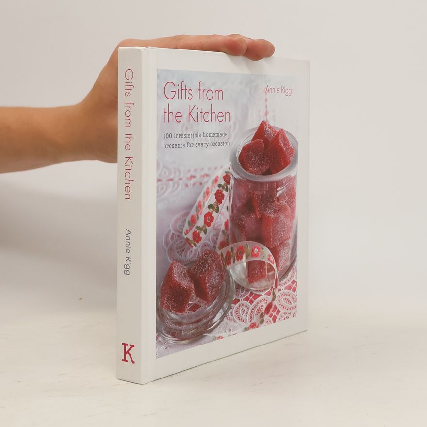 Annie Rigg Gifts from the Kitchen