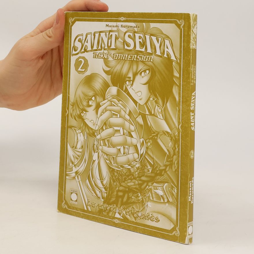 Masami Kurumada Saint Seiya 2 Next Dimension. Le mythe d'Hades