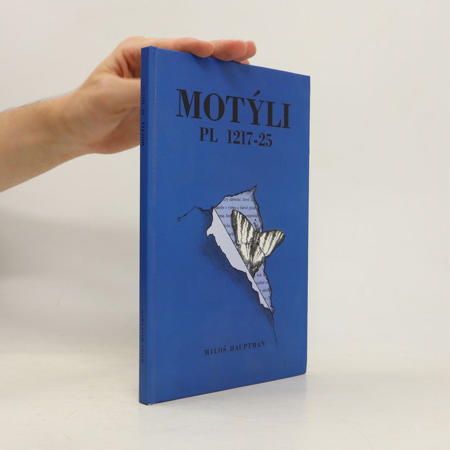 Miloš Hauptman Motýli. PL 1217-25