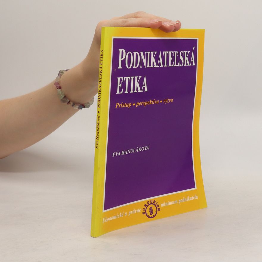 Eva Hanuláková Podnikateĺská etika