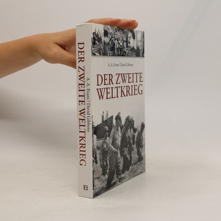 Archibald A. Evans Der Zweite Weltkrieg