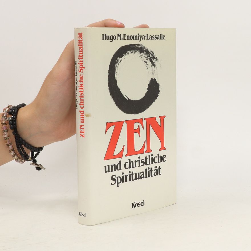 Hugo Enomiya-Lassalle Zen und christliche Spiritualität
