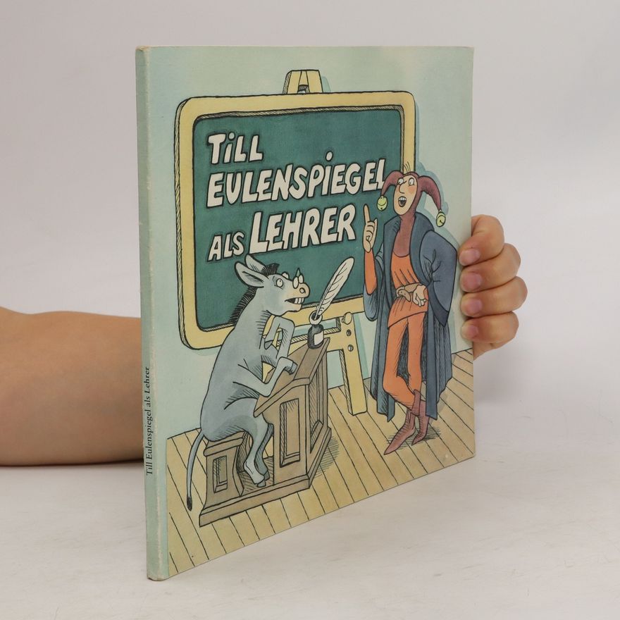 Winfried Völlger Till Eulenspiegel als Lehrer