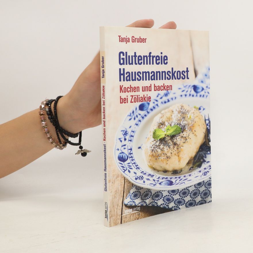 Tanja Gruber Glutenfreie Hausmannskost