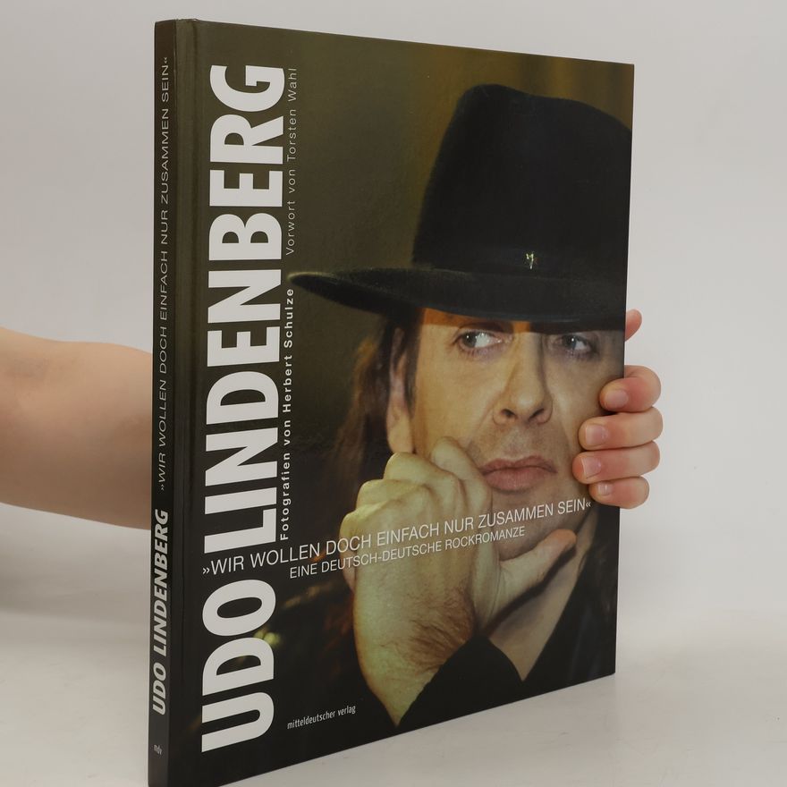 Herbert Schulze Udo Lindenberg, "Wir wollen doch einfach nur zusammen sein"