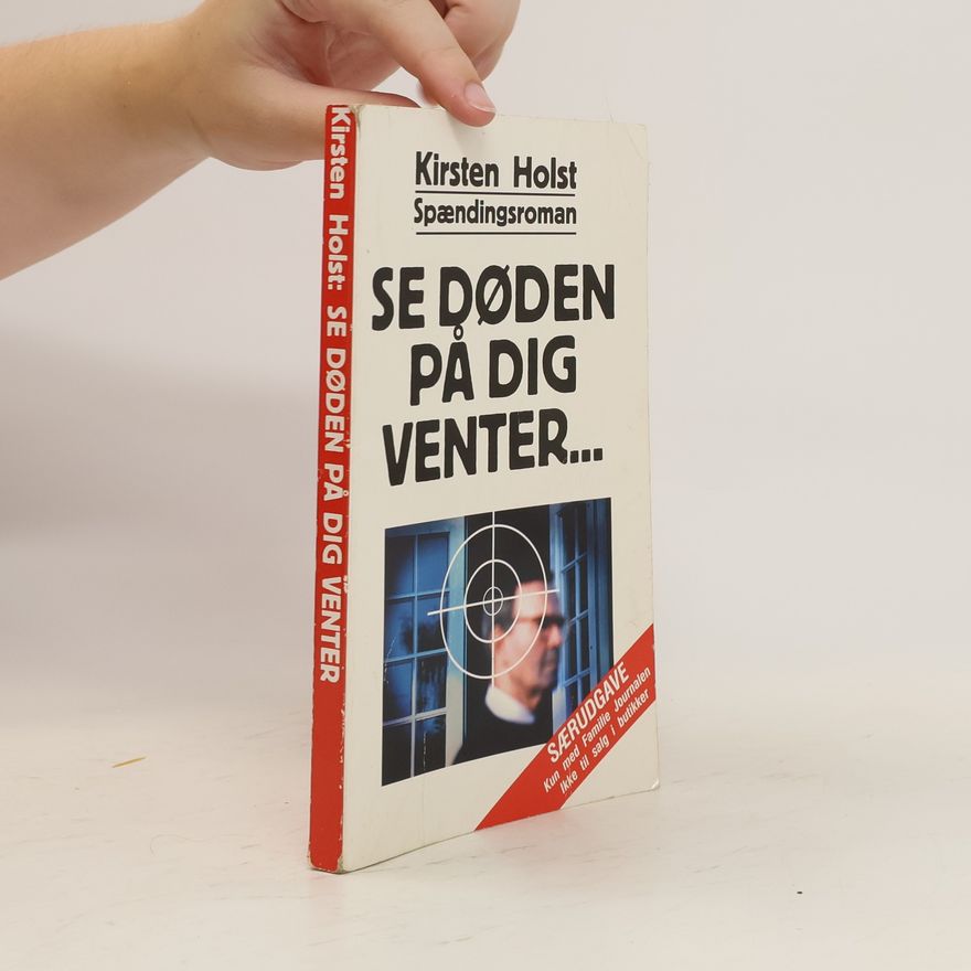 Kirsten Host Se, døden på dig venter
