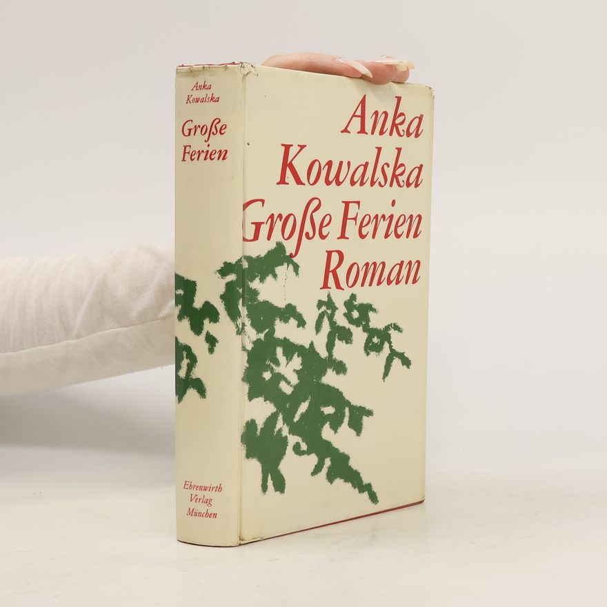 Anka Kowalská Große Ferien