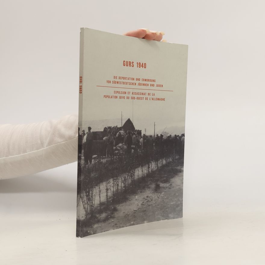 Autorenkollektiv Gurs 1940