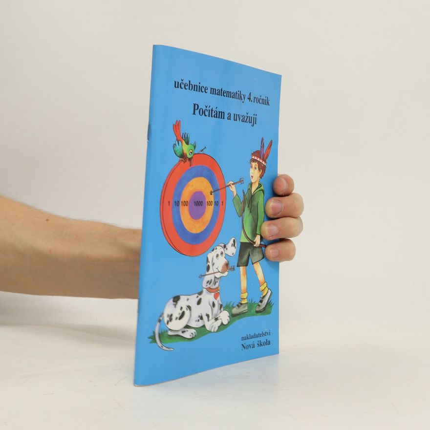 Kolektiv autorů Matematika 4 - Počítám a uvažuji (učebnice)