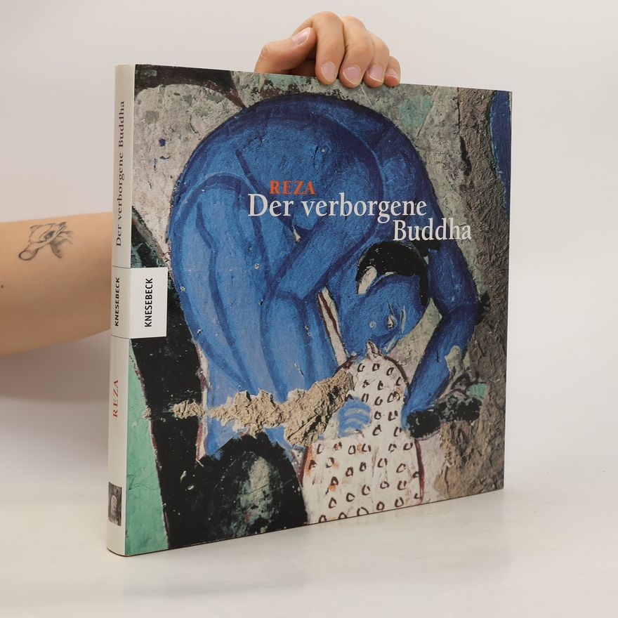 Reza Der verborgene Buddha
