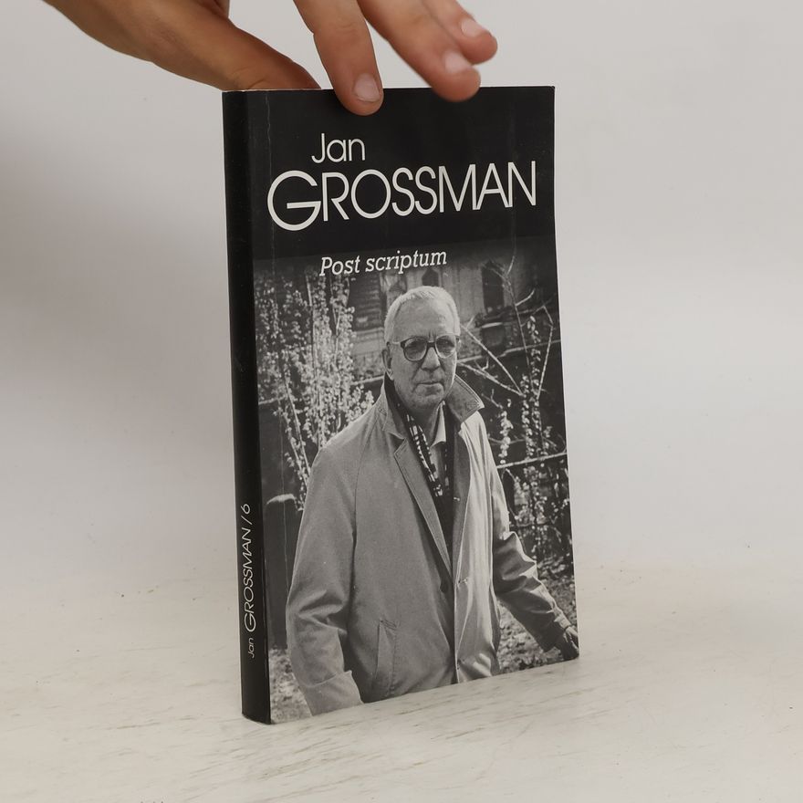 Miloslav Klíma Jan Grossman VI. – Post scriptum