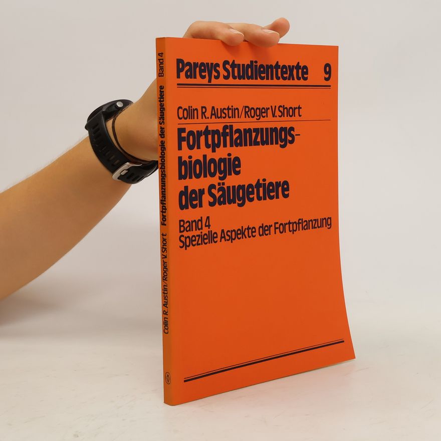 Colin Russell Austin Spezielle Aspekte der Fortpflanzung