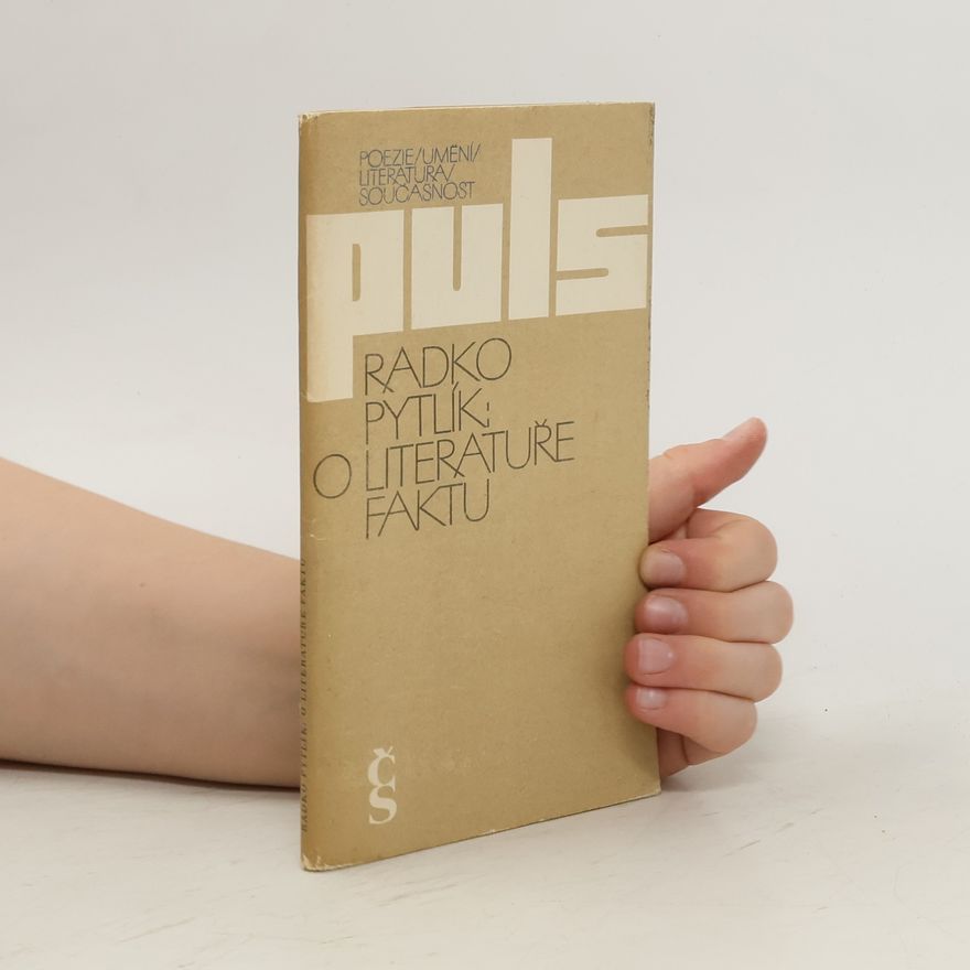 Radko Pytlík Puls. O literatuře faktu