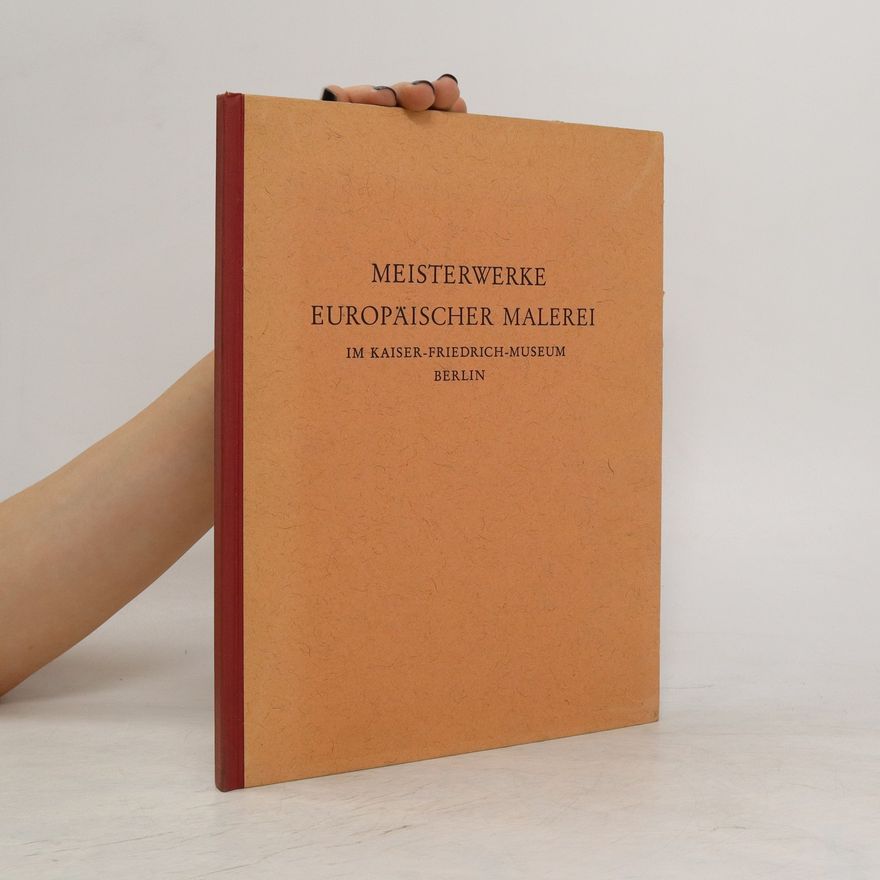 Autorenkollektiv Meisterwerke Europäischer Malerei