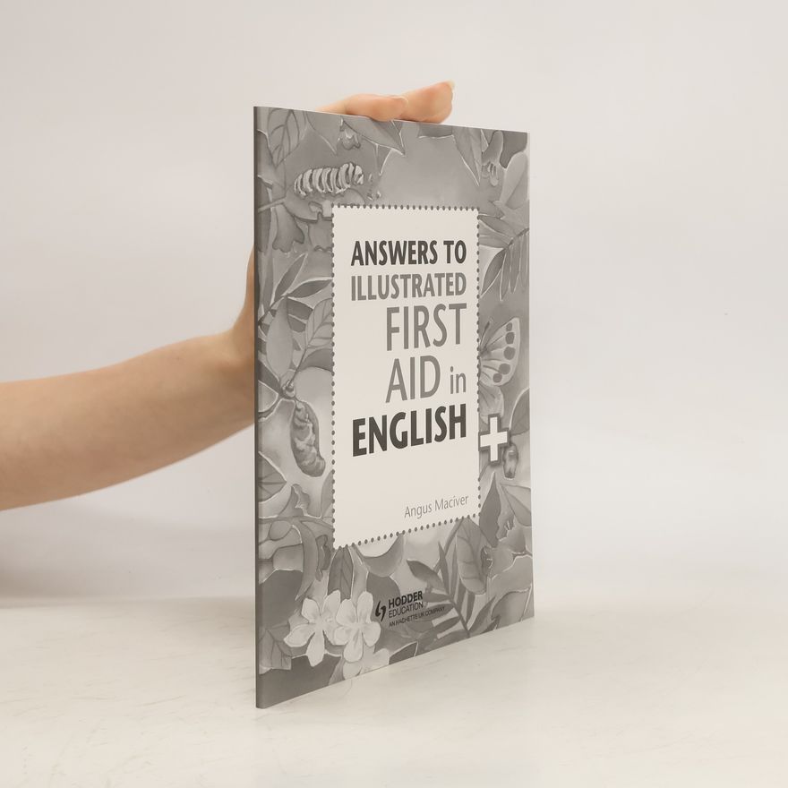 Angus Maciver Answers to the Illustrated First Aid in English