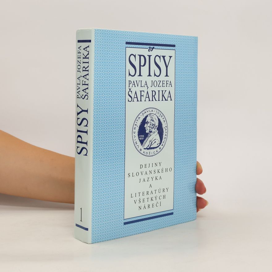 Pavel Josef Šafařík Dejiny slovanského jazyka a literatúry všetkých nárečí