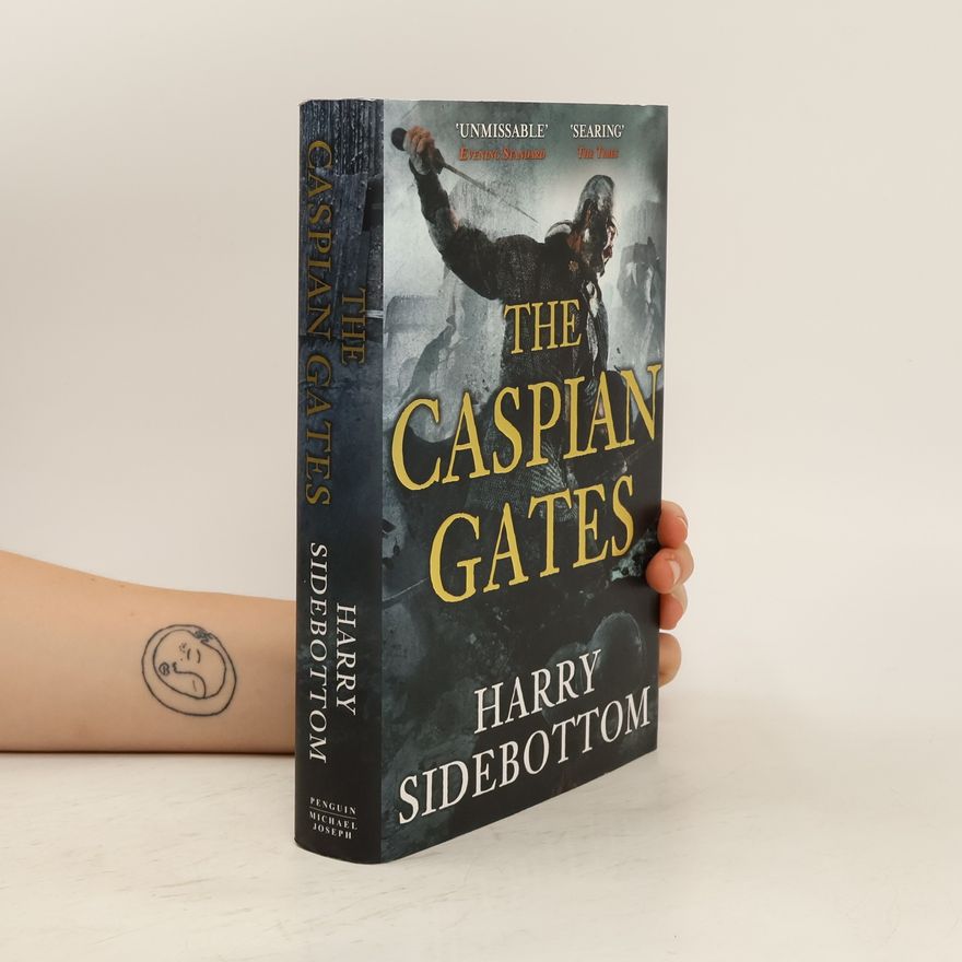 Harry Sidebottom The Caspian Gates