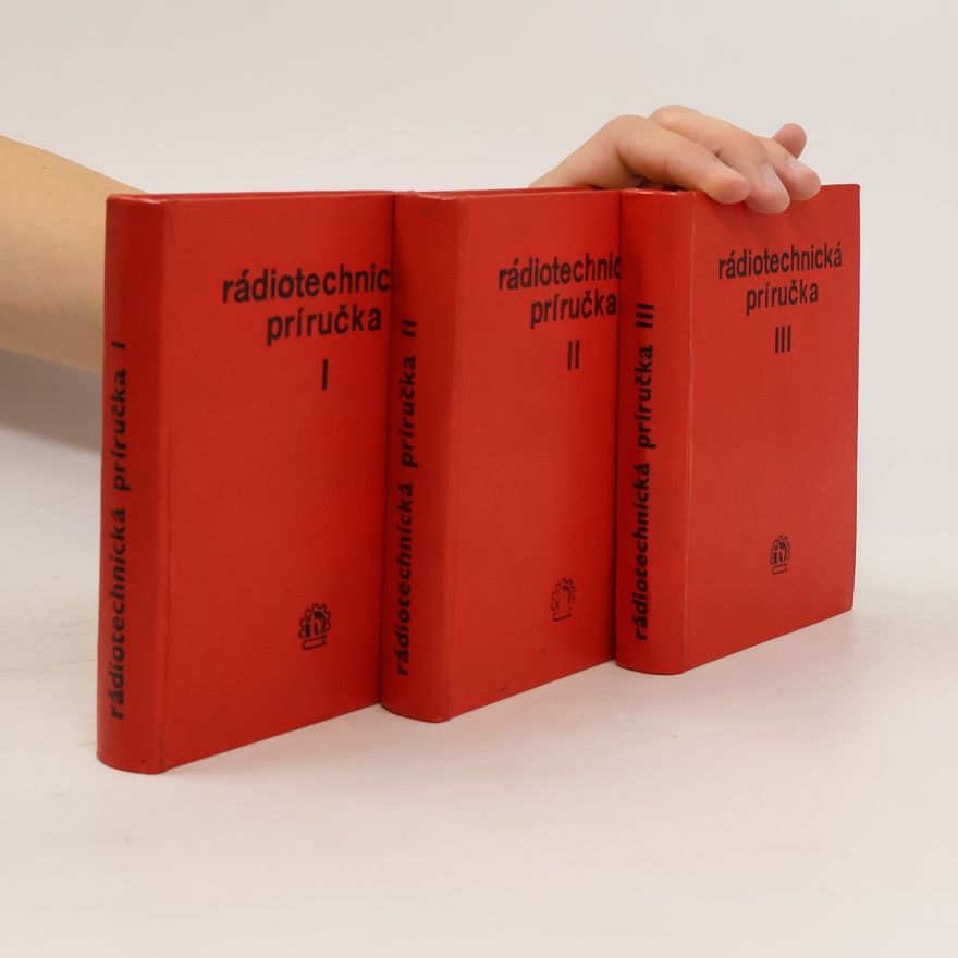 Autorenkollektiv Rádiotechnická príručka I.-III.