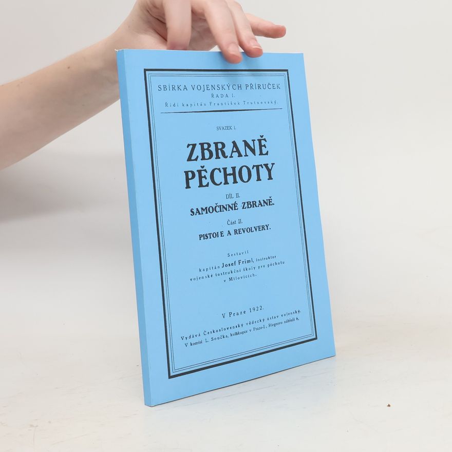 Josef Friml Zbraně pěchoty díl II.