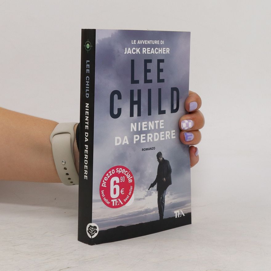 Lee Child Niente da perdere