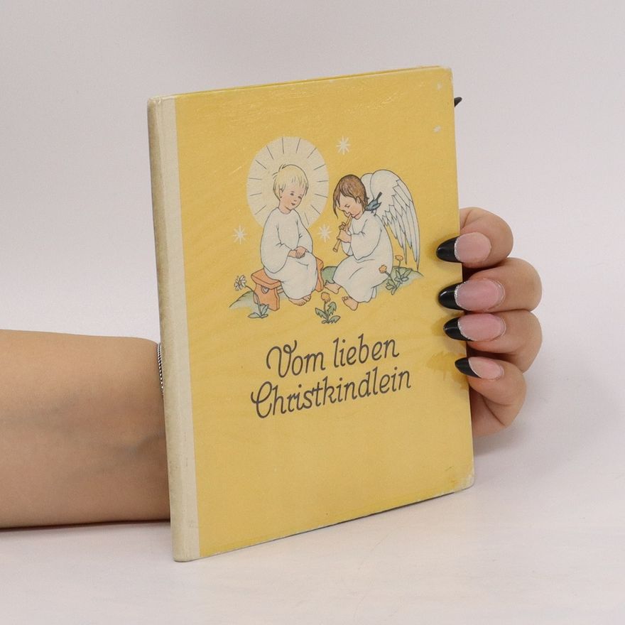 Ida Bohatta-Morpurgo Vom lieben Christkindlein