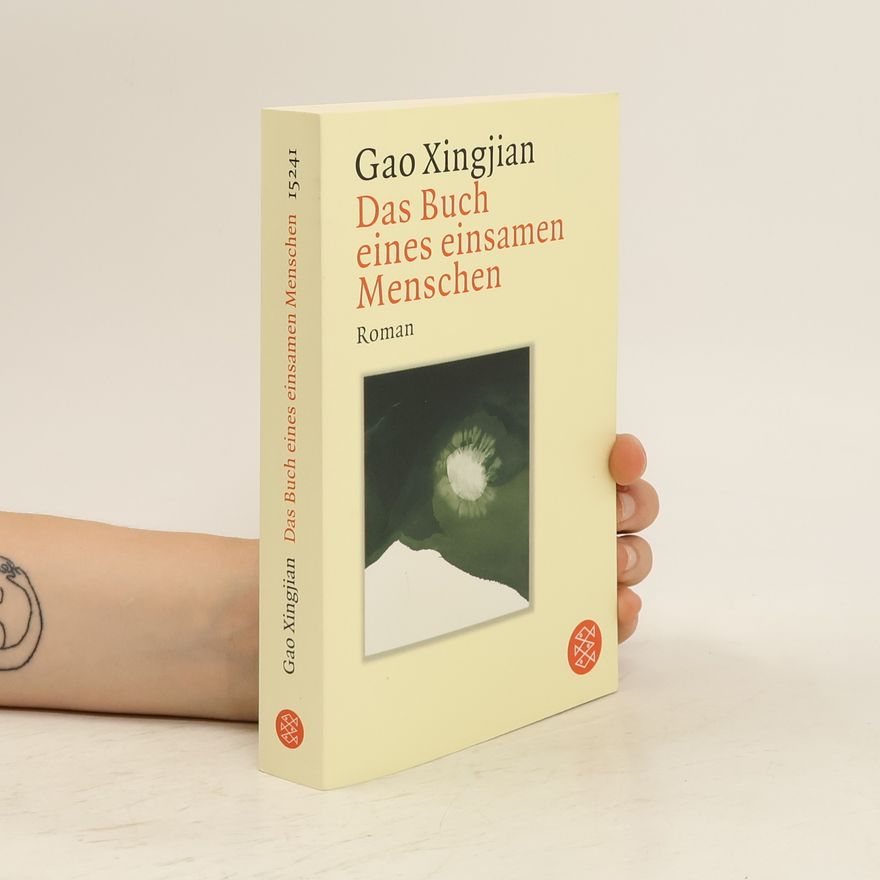 Gao Xingjian Das Buch eines einsamen Menschen