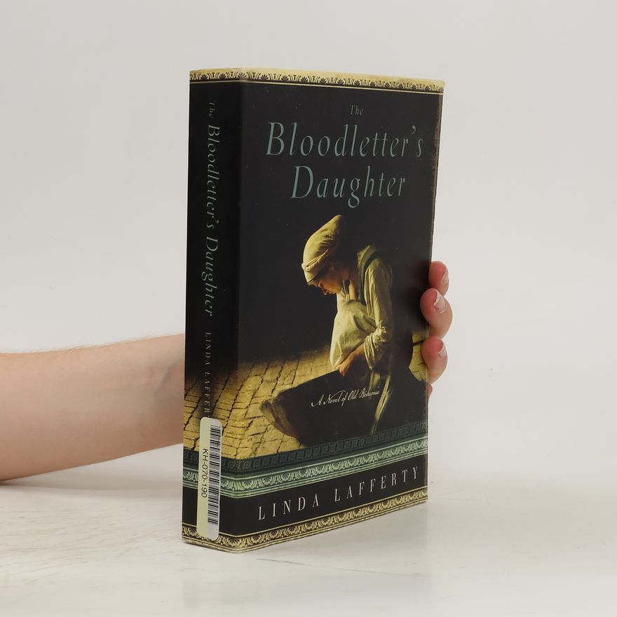 Linda Lafferty The Bloodletter's Daughter