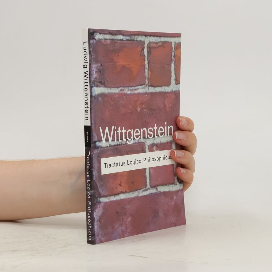 Ludwig Wittgenstein Tractatus Logico-Philosophicus
