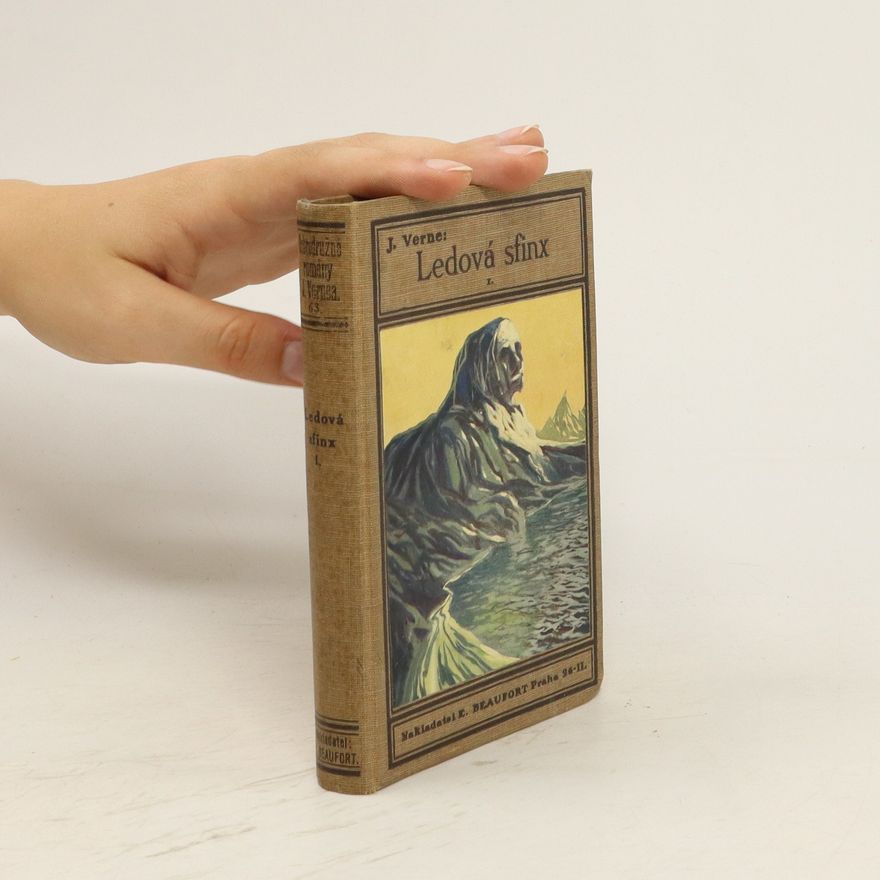 Jules Verne Ledová Sfinx. Díl I.