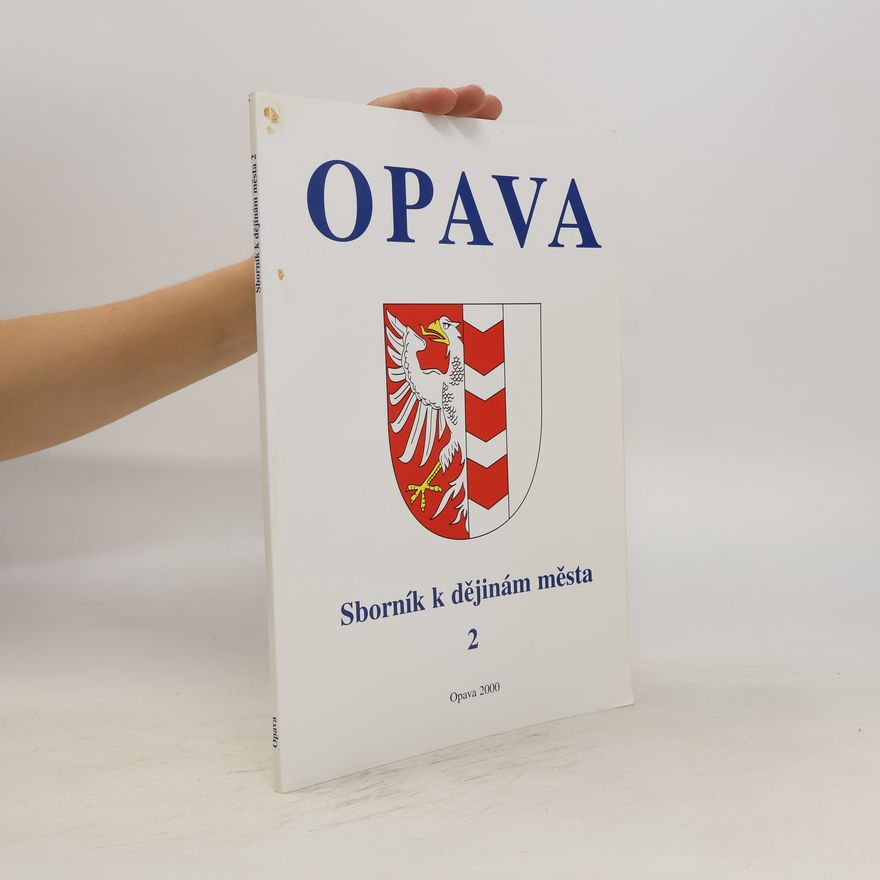 Karel Boženek Opava. Sborník k dějinám města 2