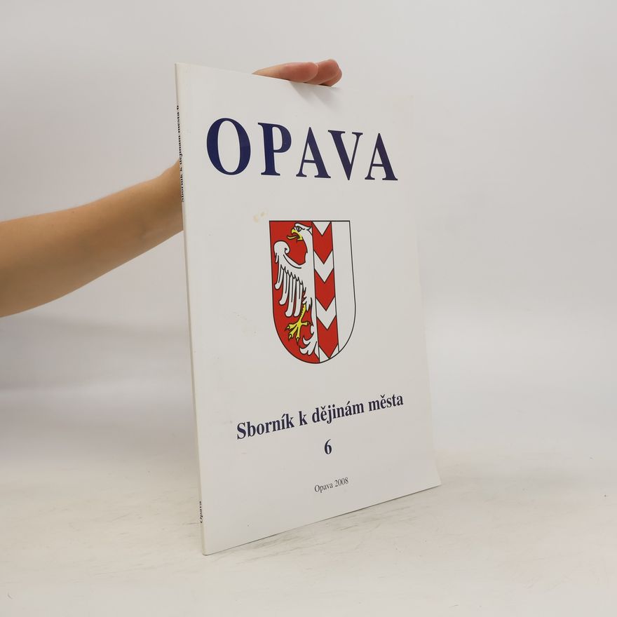 AA.VV. Opava. Sborník k dějinám města 6