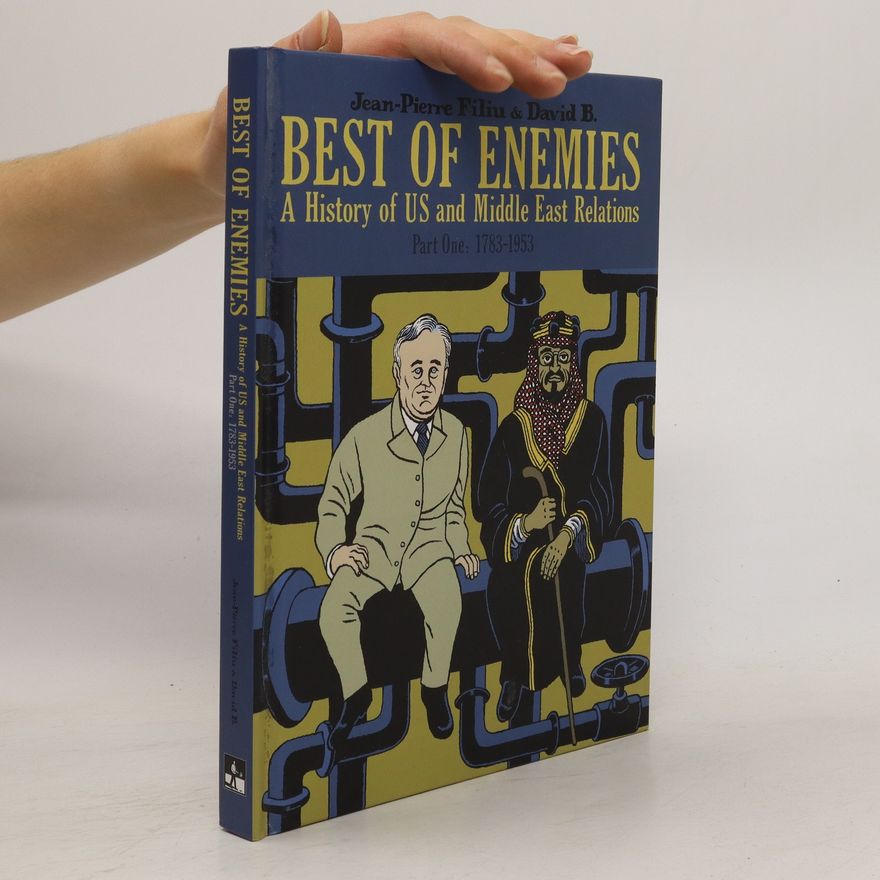 Jean-Pierre Filiu Best of Enemies