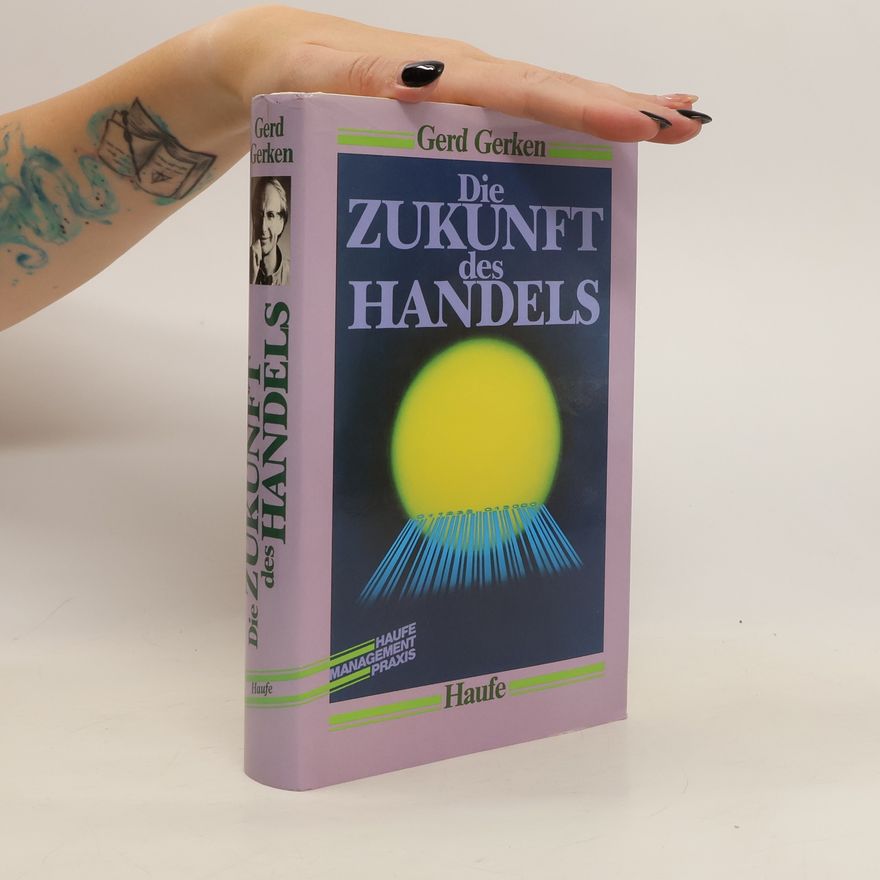 Gerd Gerken Die Zukunft des Handels