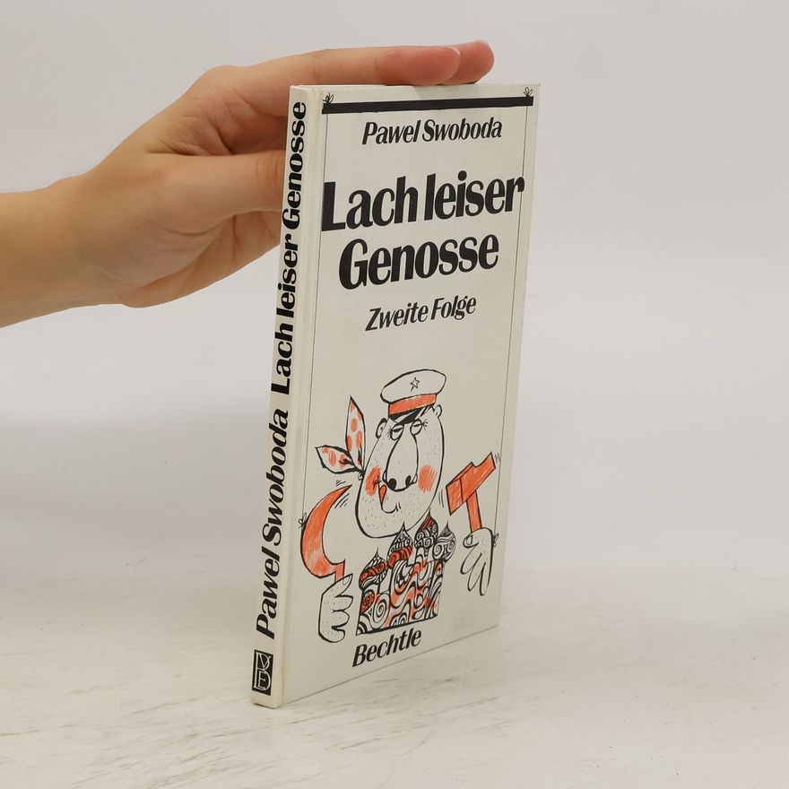 Pawel Swoboda Lach leiser, Genosse. F. 2